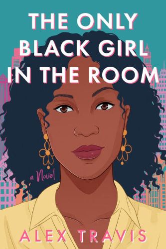 Cover image for The Only Black Girl in the Room