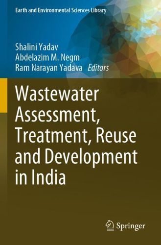 Cover image for Wastewater Assessment, Treatment, Reuse and Development in India