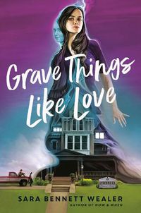 Cover image for Grave Things Like Love