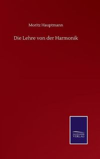 Cover image for Die Lehre von der Harmonik