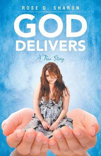 Cover image for God Delivers: A True Story