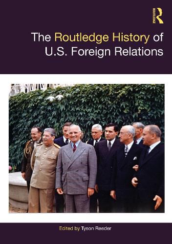 Cover image for The Routledge History of U.S. Foreign Relations