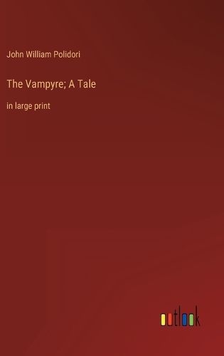 Cover image for The Vampyre; A Tale