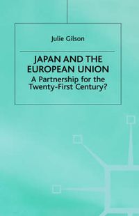 Cover image for Japan and the European Union: A Partnership for the Twenty-First Century?