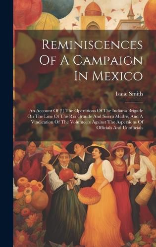 Cover image for Reminiscences Of A Campaign In Mexico