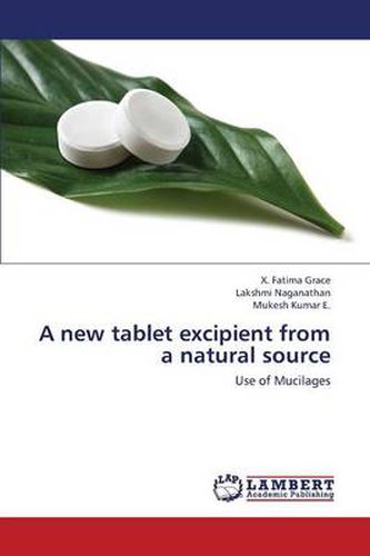 Cover image for A New Tablet Excipient from a Natural Source