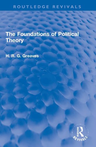 Cover image for The Foundations of Political Theory