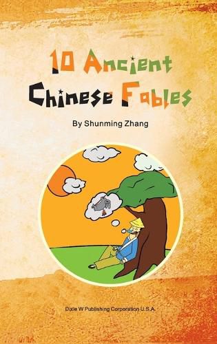 Cover image for 10 Ancient Chinese Fables