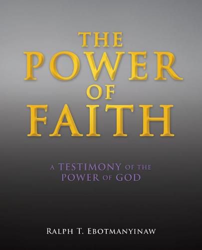 The Power of Faith