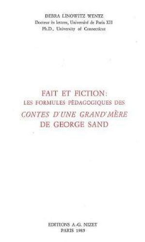 Cover image for Faits Et Fiction: Les Formules Pedagogiques Des Contes d'Une Grand'mere de George Sand