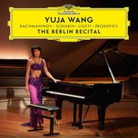 Cover image for Yujia Wang: The Berlin Recital