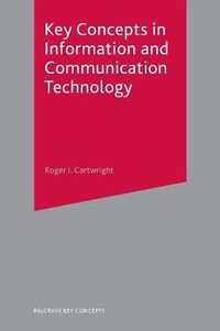 Cover image for Key Concepts in Information and Communication Technology