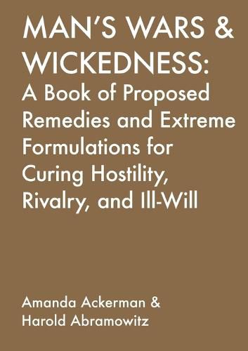 Cover image for Man's Wars & Wickedness