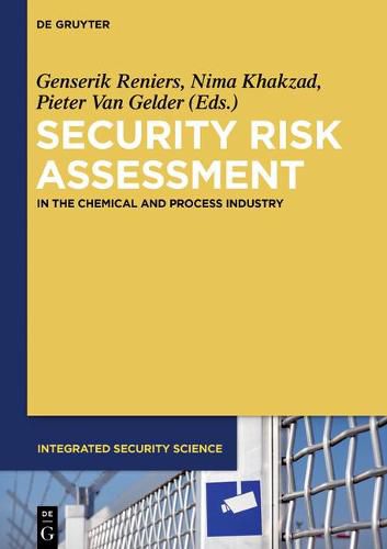 Security Risk Assessment: In the Chemical and Process Industry