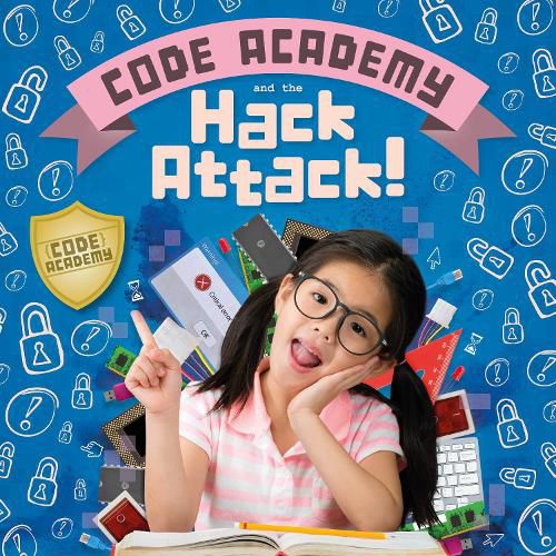 Cover image for Code Academy and the Hack Attack!