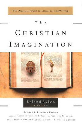 The Christian Imagination: The Practice of Faith in Literature and Writing