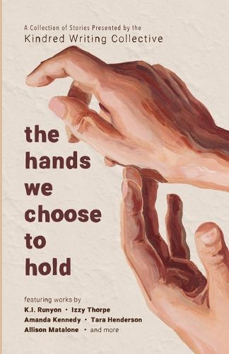 Cover image for The hands we choose to hold