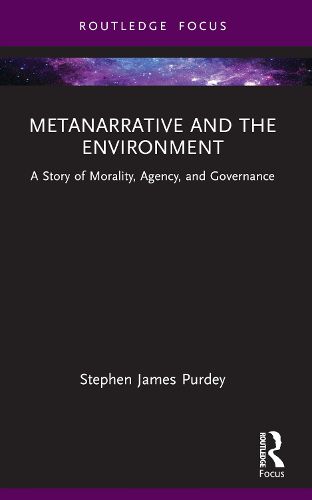 Cover image for Metanarrative and the Environment