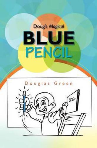 Doug's Magical Blue Pencil