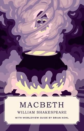 Cover image for Macbeth (Canon Classics Worldview Edition)