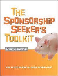 Cover image for The Sponsorship Seeker's Toolkit, Fourth Edition