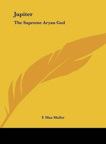 Cover image for Jupiter: The Supreme Aryan God