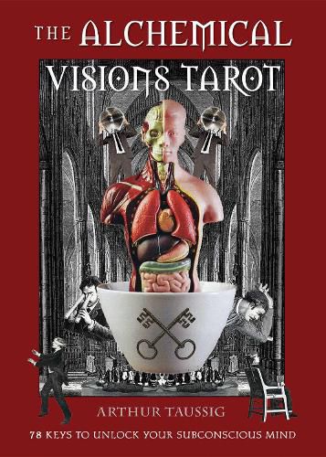 Cover image for The Alchemical Visions Tarot: 78 Keys to Unlock Your Subconscious Mind