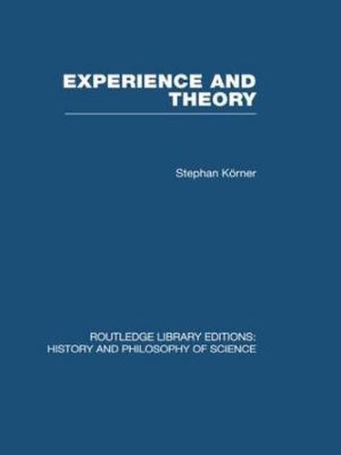 Cover image for Experience and Theory: An Essay in the Philosophy of Science