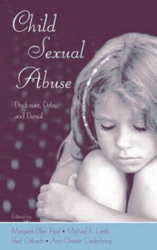 Cover image for Child Sexual Abuse: Disclosure, Delay, and Denial