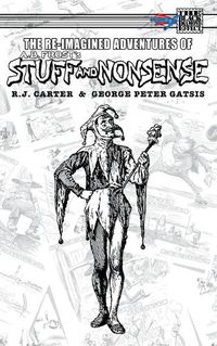 Cover image for The Re-Imagined Adventures of A.B. Frost's Stuff and Nonsense