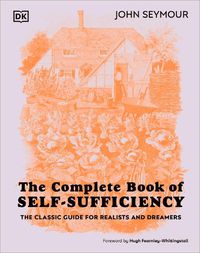 Cover image for The Complete Book of Self-Sufficiency