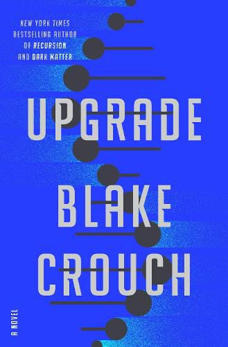 Upgrade: A Novel