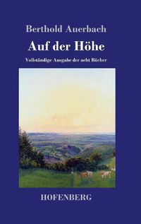 Cover image for Auf der Hoehe: Vollstandige Ausgabe der acht Bucher