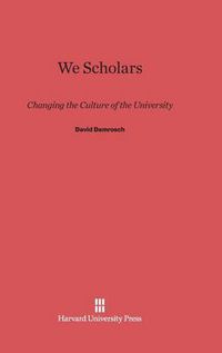 Cover image for We Scholars