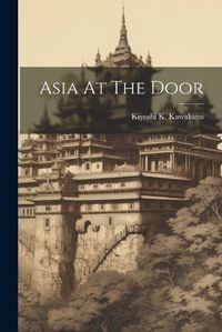 Cover image for Asia At The Door