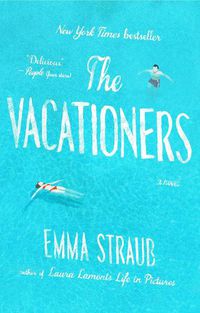 Cover image for The Vacationers: A Novel