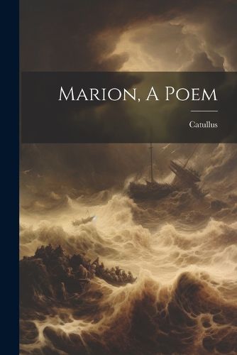 Cover image for Marion, A Poem
