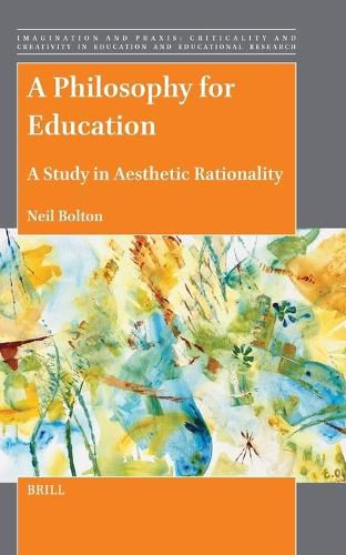 Cover image for A Philosophy for Education