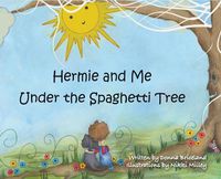 Cover image for Hermie and Me Under the Spaghetti Tree