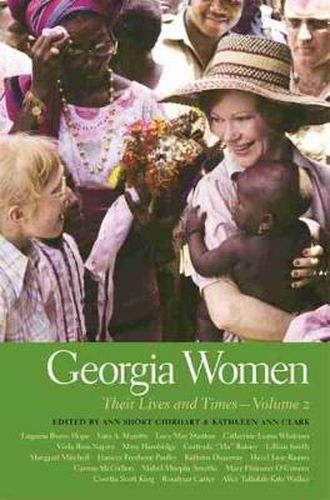 Georgia Women: Their Lives and Times - Volume 2