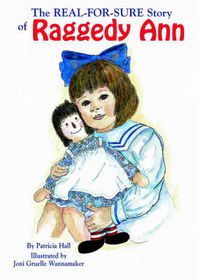 Cover image for Real-For-Sure Story of Raggedy Ann, The