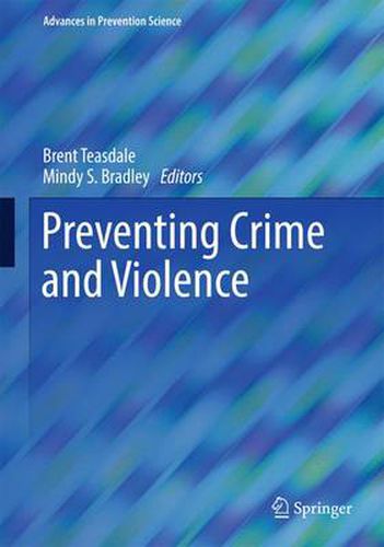 Cover image for Preventing Crime and Violence