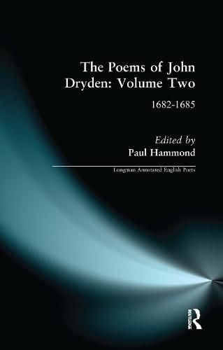 The Poems of John Dryden: Volume Two