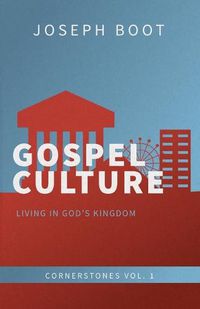 Cover image for Gospel Culture: Living in God's Kingdom