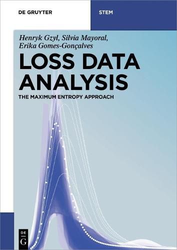 Cover image for Loss Data Analysis: The Maximum Entropy Approach