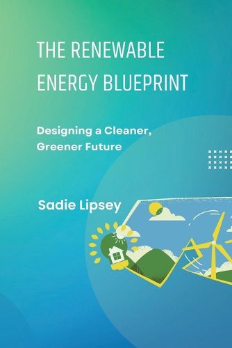 Cover image for The Renewable Energy Blueprint