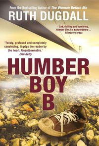 Cover image for Humber Boy B: Shocking. Page-Turning. Intelligent. Psychological Thriller Series with Cate Austin