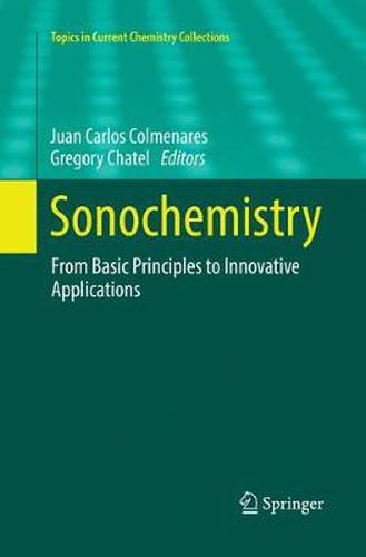 Cover image for Sonochemistry: From Basic Principles to Innovative Applications