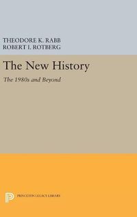 Cover image for The New History: The 1980s and Beyond
