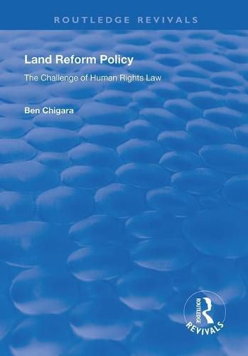 Land Reform Policy: The Challenge of Human Rights Law